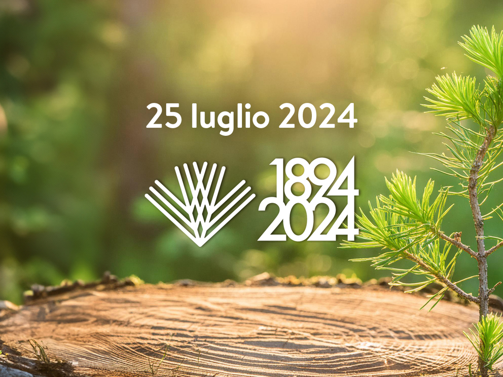 Il 25 luglio festeggiamo insieme i nostri 130 anni di radici, di 
